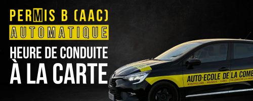 Heure de conduite voiture à la carte permis B (AAC) automatique