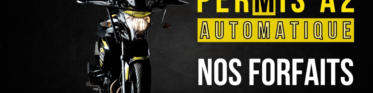 Permis A2 automatique – Nos forfaits moto