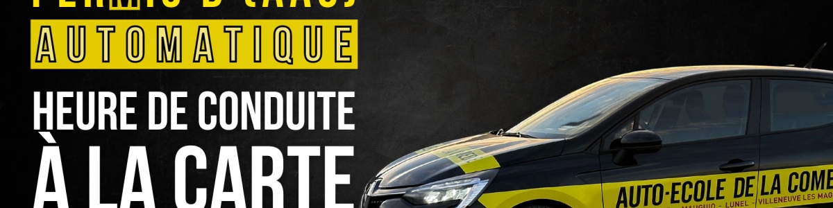 Heure de conduite voiture à la carte permis B (AAC) automatique